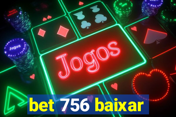 bet 756 baixar